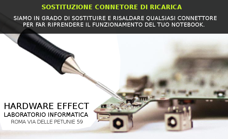 SOSTITUZIONE CONNETTORE JACK DI RICARICA A ROMA